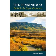 The Pennine Way | The Path, the People, the Journey