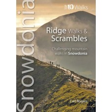 Snowdonia: Ridge Walks and Scrambles